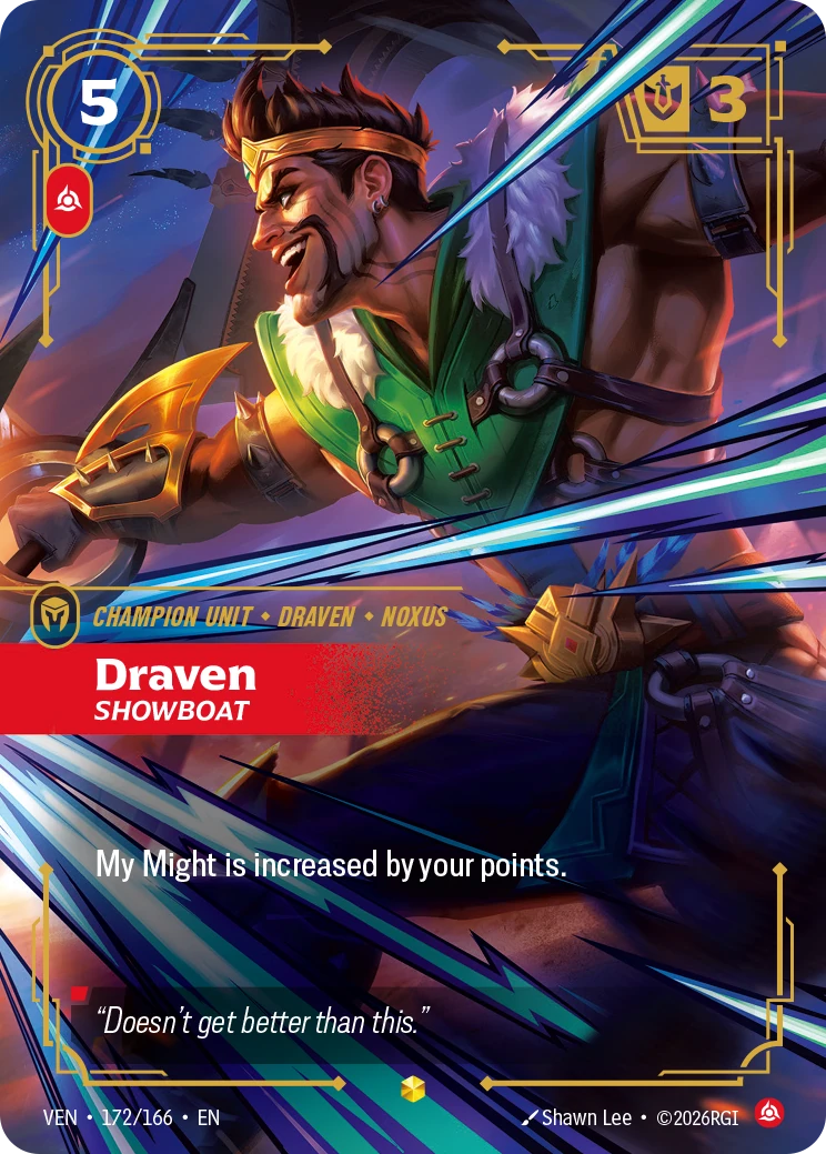 Draven, Showboat 卡圖